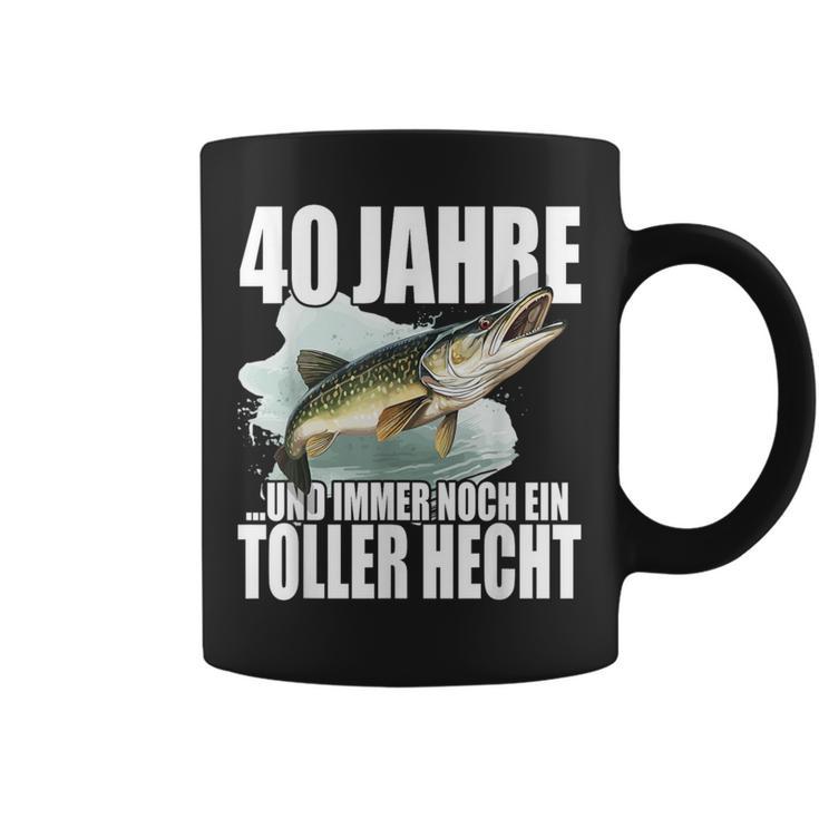 40 Jahre Und Noch Ein Toller Hecht Angler Birthday Tassen