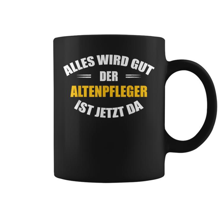 Alles Wird Gut Der Altenpflegeger Ist Jetzt Da S Tassen