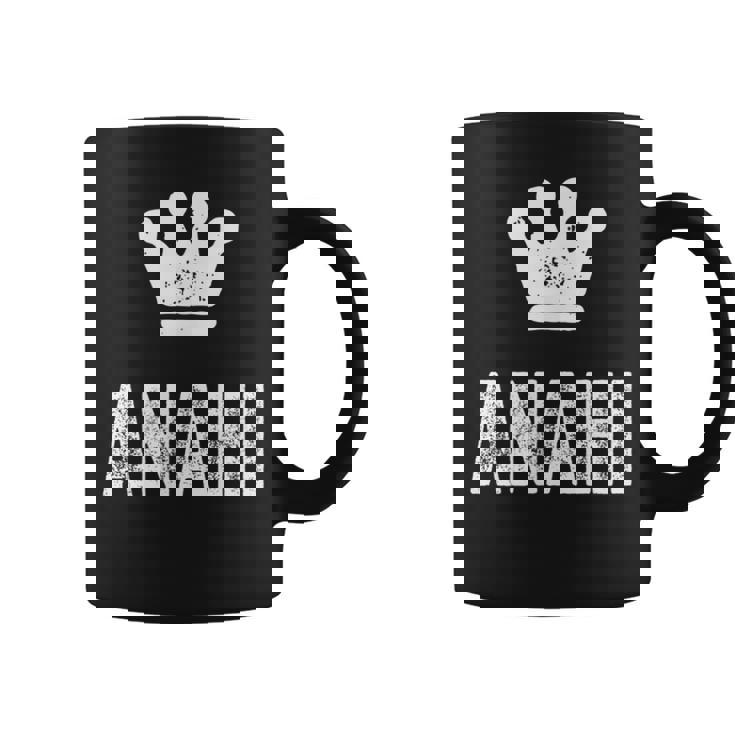 Anahi The Queen Crown & Name Called Anahi Coffee Mug
