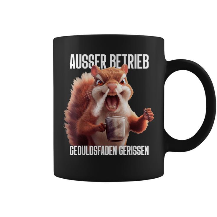 Ausser Betrieb X Geduldsfaden Gerissen Squirrel Coffee Tassen