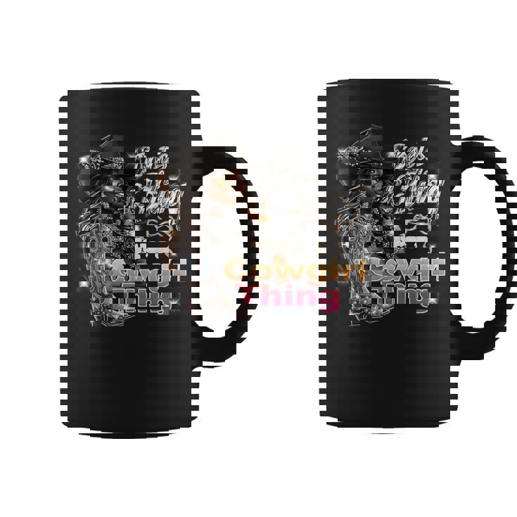 Boots & Bling Its A Cowgirl Thing Black Cowgirl Melanin Coffee Mug