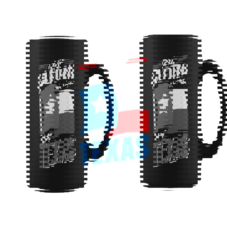 Californie Texas Texan Fierté Patriotique Dictons Tasse