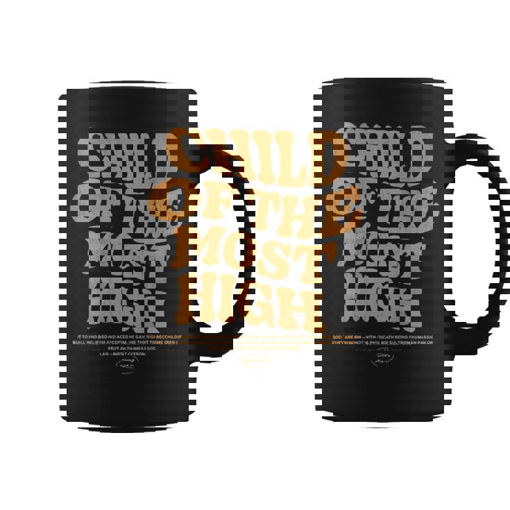 Child Of The Most High Child Of God Christian Word On Back Coffee Mug