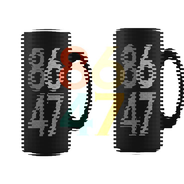 Classic Vintage 80S Style 86 47 Anti Trump Coffee Mug