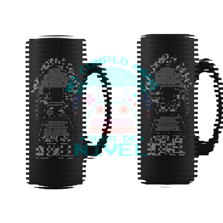 Cumpleaños Años Cumpleañero No Cumplo Aos Subo De Nivel Taza de café