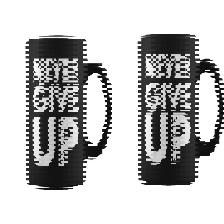 De Fútbol Never Give Up Never Give Up Taza de café