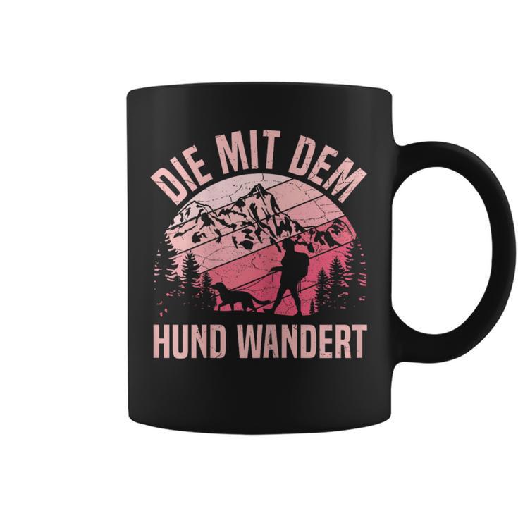 Die Mit Dem Hund Wandert Bergsteiger Berge Dog Lovers Tassen