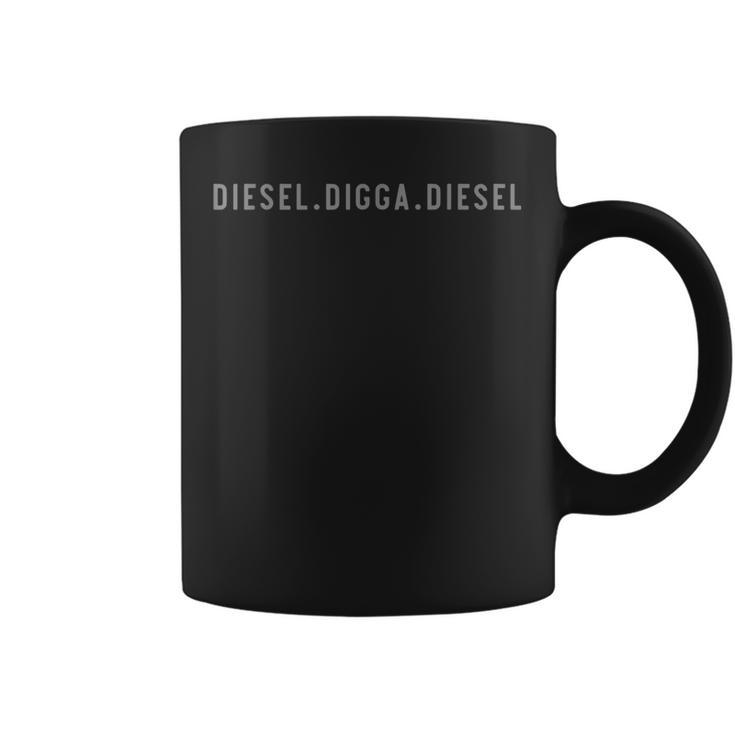 Digga Was Diesel Digga Diesel Tassen