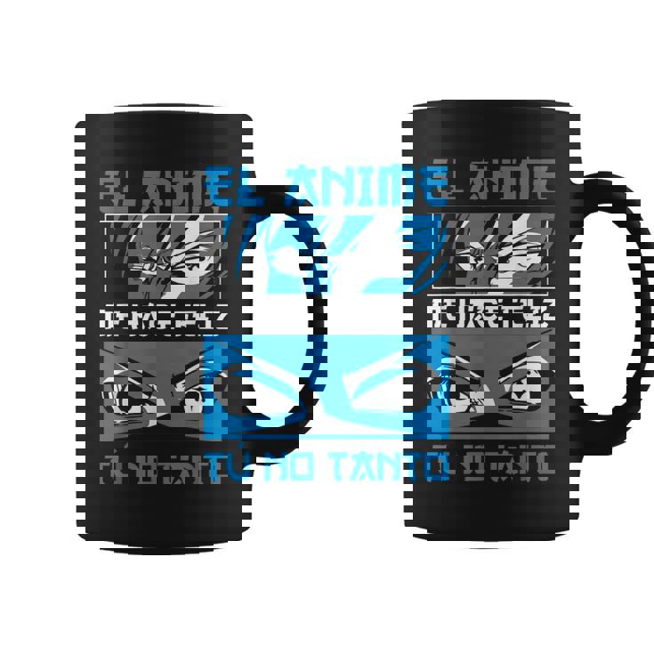Divertido Manga El Anime Me Hace Feliz Fanático Del Anime Taza de café