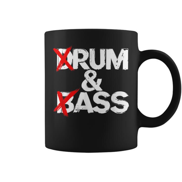 Drum And Bass Rum & Ass Tassen