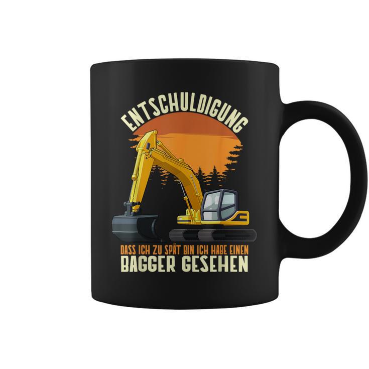 Excuse Das Ich Zu Spät Bin Hab Excavator Sehen Digger S Tassen