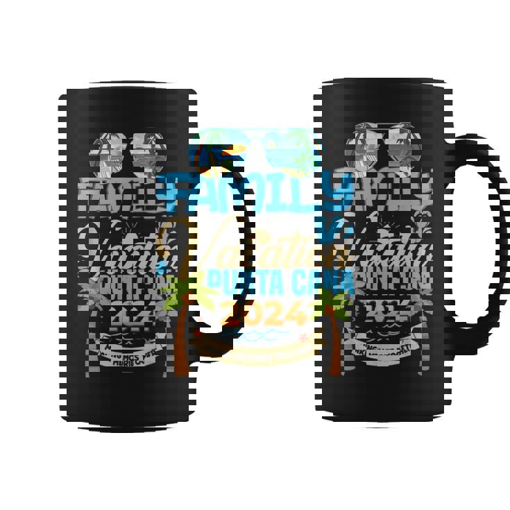 Family Vacation Punta Cana 2024 Matching Vacation 2024 Coffee Mug