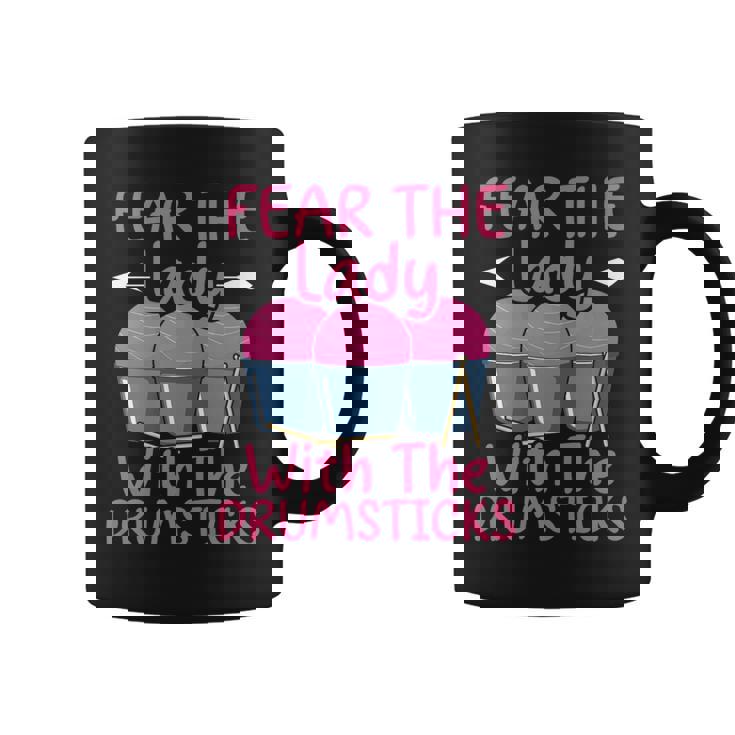 Fear The Lady With The Drumsticks Cardio Drumming Coffee Mug