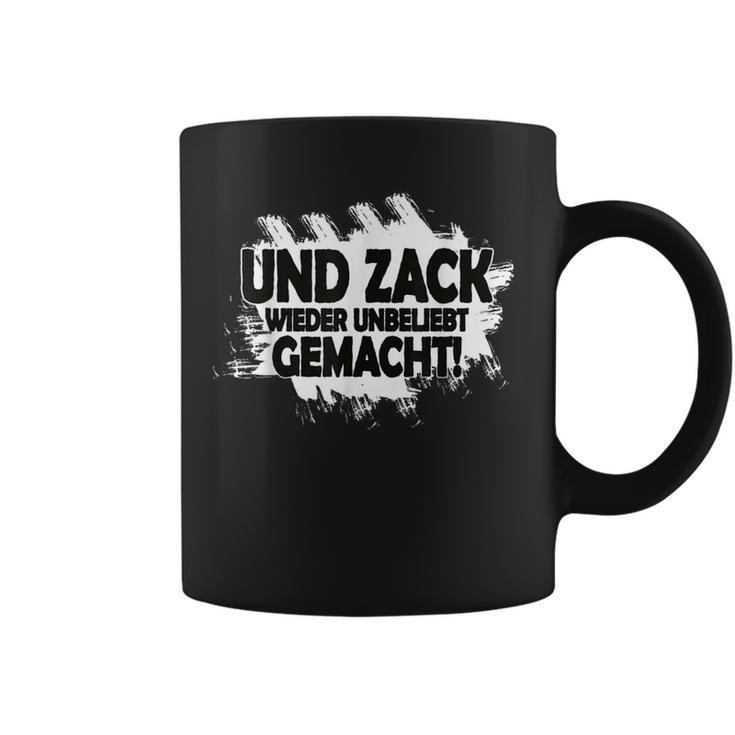 With Und Zack Wieder Unpopular Machen Mir Doch Egal Tassen