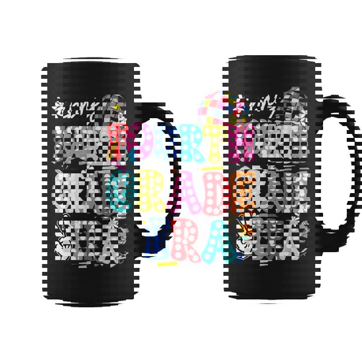 Groovy In My Fourth Grade Era First Day 4Th Grade Kid Teache Coffee Mug