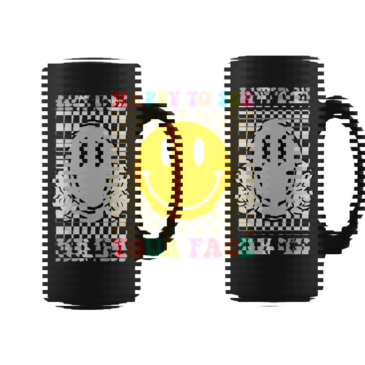 Happy To See Your Face Hippie Smile Back To School Teachers Coffee Mug