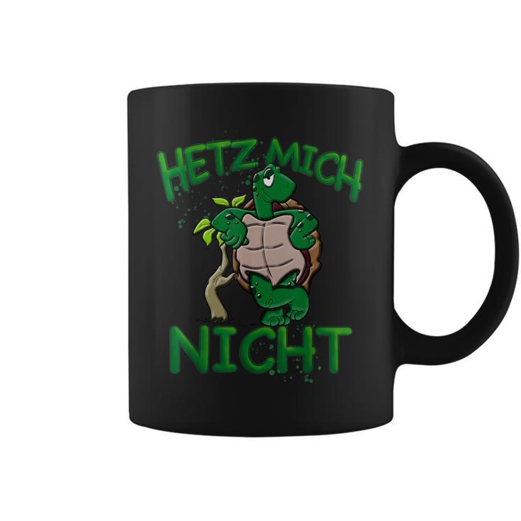 Hetz Mich Nicht Turtle Idea For Dreamer Tassen