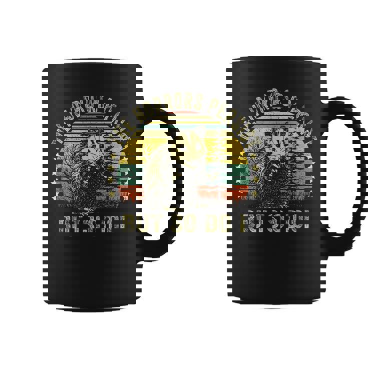 The Horrors Persist But So Do I Coffee Mug