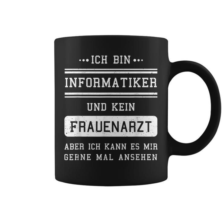 Ich Bin Kein Frauenarzt I Informatiker Programmer Admin Tassen