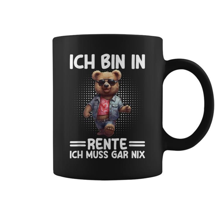 Ich Bin In Rente Ich Muss Gar Nix Rentner Teddy Bear Tassen