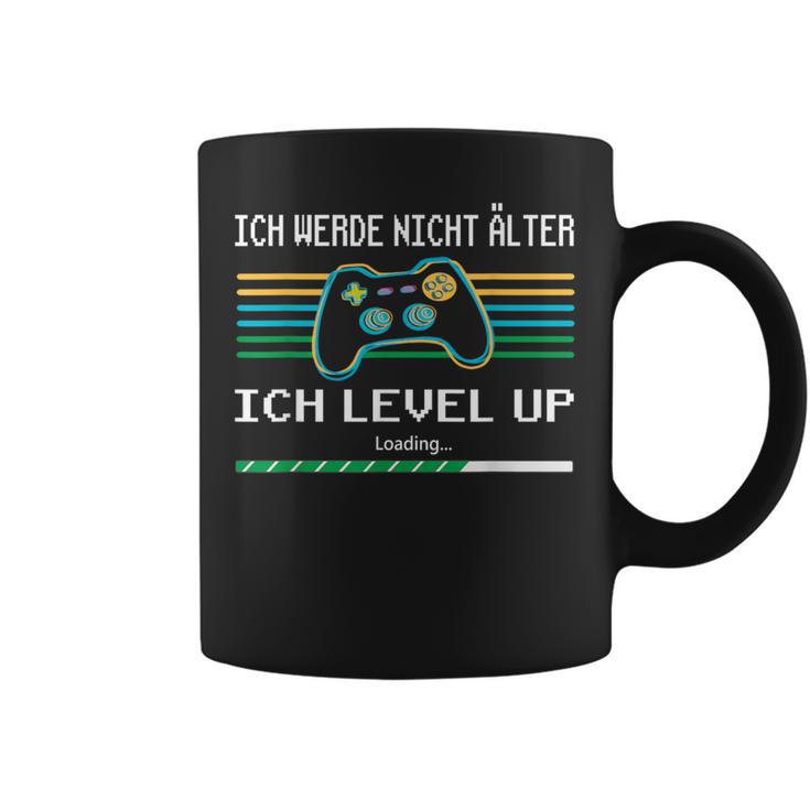 Ich Werde Nicht Älter Ich Level Up Gaming Tassen