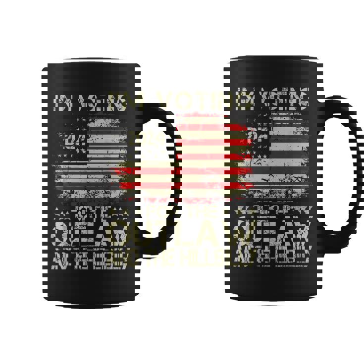 I'm Voting For The Outlaw And The Hillbilly 2024 Political Coffee Mug