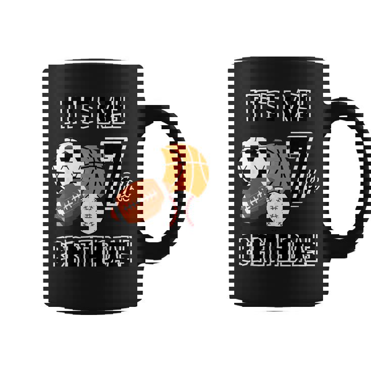 It's My 7Th Birthday Soccer Basketball Baseball Football Coffee Mug