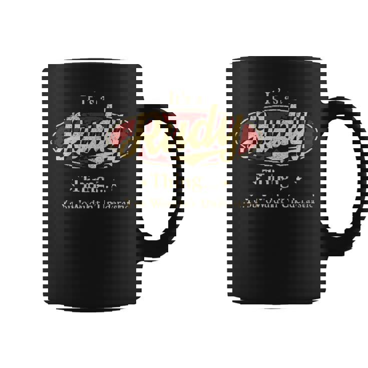 It's A Rudy Thing You Wouldn't Understand Coffee Mug