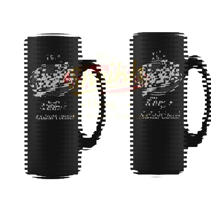 It's A Sheikh Thing You Wouldn't Understand Coffee Mug
