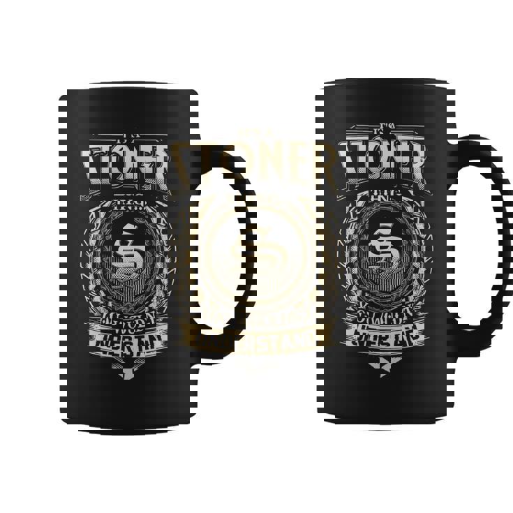 It's A Stoner Thing You Wouldn't Understand Name Vintage Coffee Mug