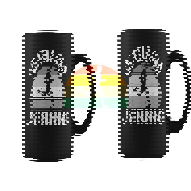 Je Peux Pas J'ai Running Humour Amateurs De Course À Pied Tasse