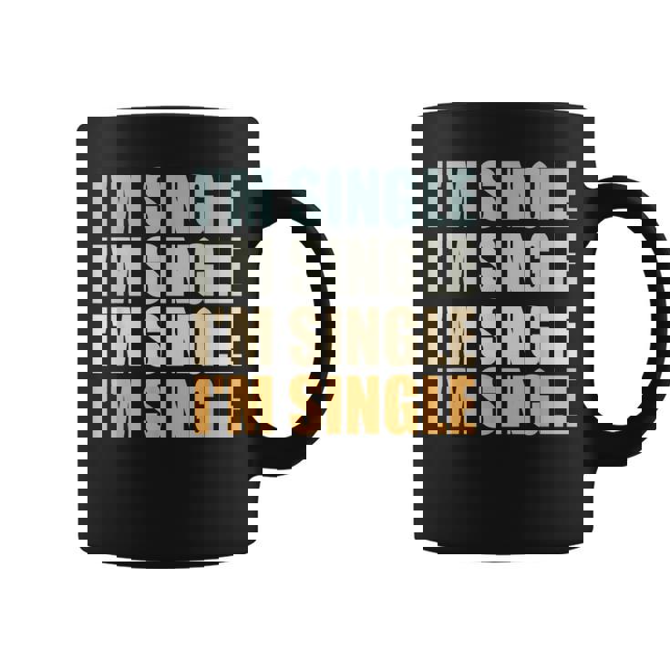 Je Suis Célibataire Rétrointage Je Suis Célibataire Tasse