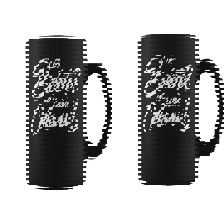 Las Bichotas No Lloran Mamiii Fiesta Malas Perras Taza de café