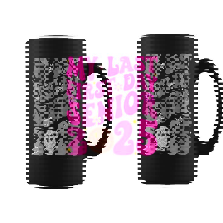 My Last First Day Senior 2025 Back To School Class Groovy Coffee Mug