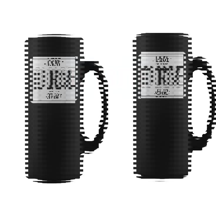Licensed To Drive New Drivers License Est 2024 Coffee Mug