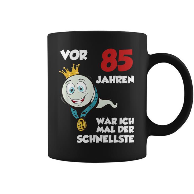 Man Or 85 Jahren War Ich Mal Der Schnellste 85Th Birthday S Tassen