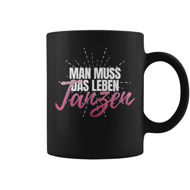 Man Muss Das Leben Tanzanz Women's Celebration Party Disco S Tassen