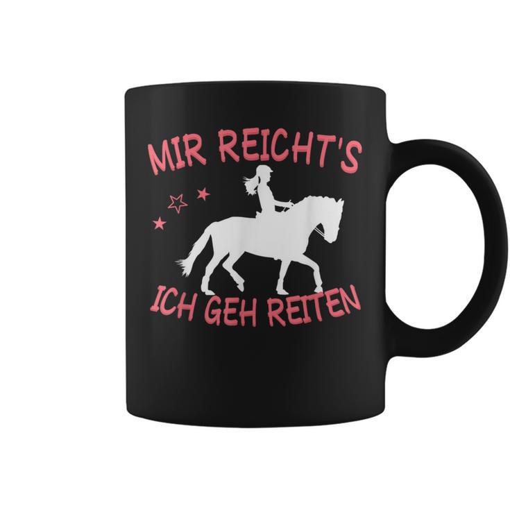 Mir Reicht's Ich Geh Reiten Tassen