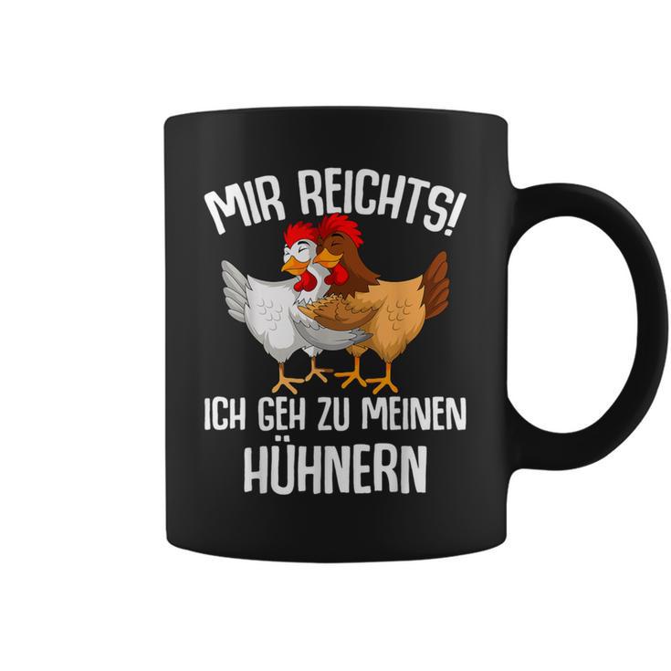 Mir Reichts Ich Geh Zu Mein Hühnern Sind Farmer Mir Reichts Ich Geh Zu Mein Tassen