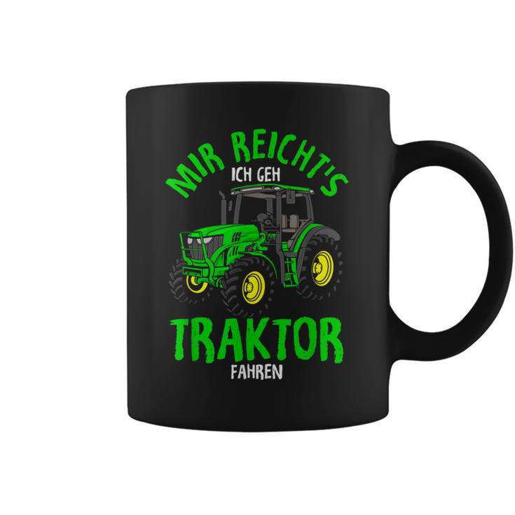 Mir Reichts Ich Gehe Traktor Fahren Agriculture Tassen