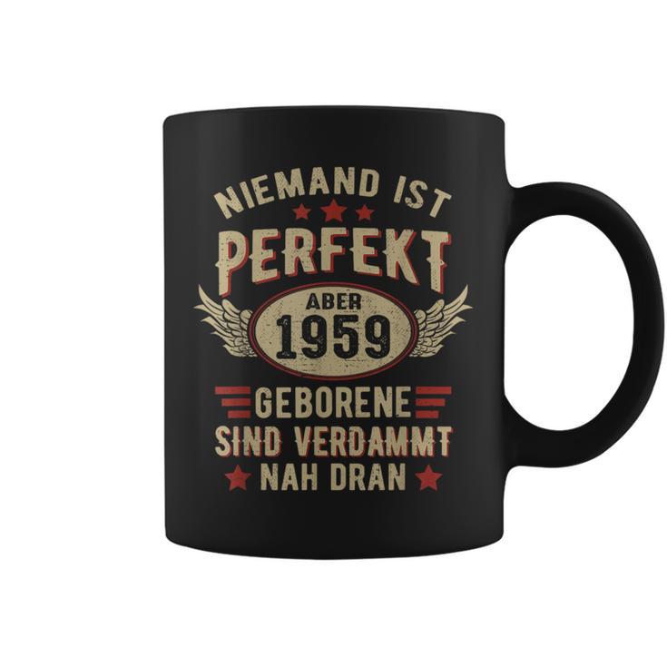 Niemand Ist Perfekt Aber Jahrgang 1959 Birthday Tassen