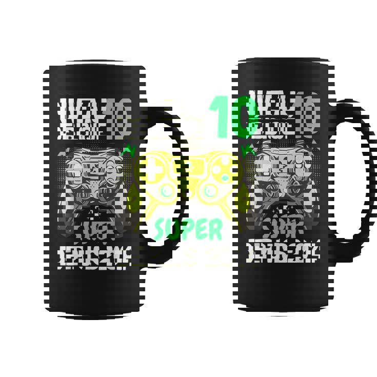 Niveau 10 Débloqué Super Depuis 2014 Anniversaire Gamer Tasse