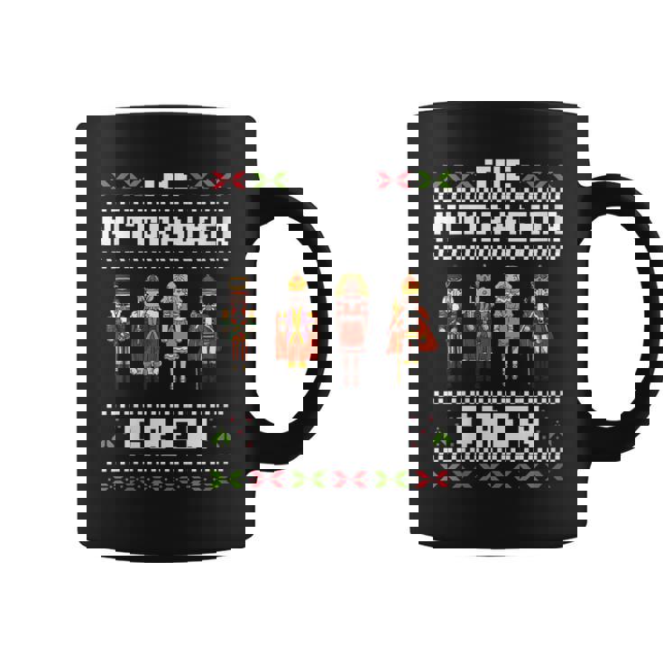 The Nutcracker Crew Nutcracker Ugly Christmas Sweater Ballet Coffee Mug