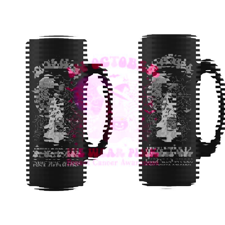 In October We Wear Pink Ghost Witch Breast Cancer Awareness Coffee Mug