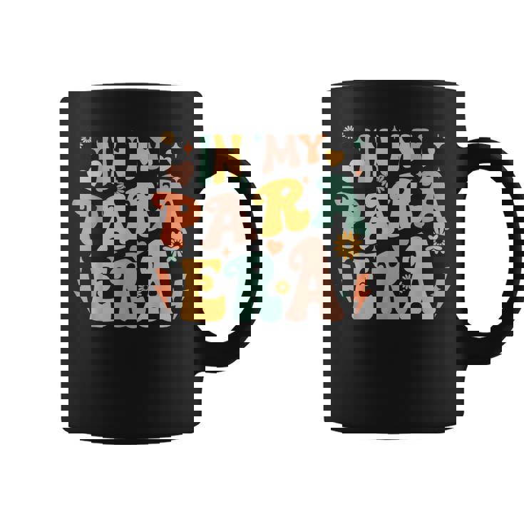 Retro Groovy In My Para Era Paraprofessional Paraeducator Coffee Mug