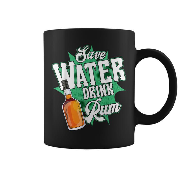 Save Water Drink Rum Tassen