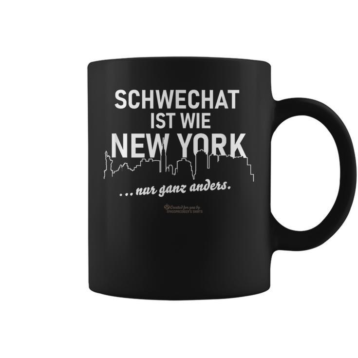 Schwarzat Ist Wie New York Nur Ganz Anders Schwarzat Ist Wie New Y Tassen