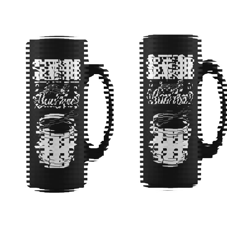 Senior Band Mom 2025 Marching Band Class Of 2025 Drum Coffee Mug