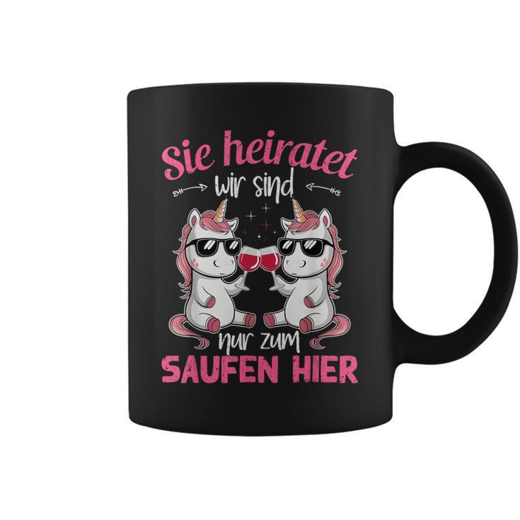 Sie Heiratet Wir Sind Nur Zum Saufen Hier Braut Jga Tassen