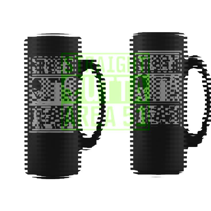 Straight Outta Area 51 Alien Ufo Hunting Coffee Mug
